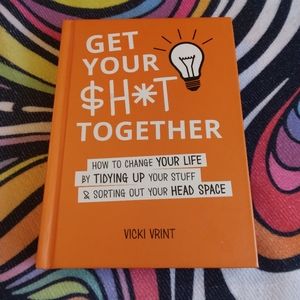 Get Your $h*t Together - Self Help Book